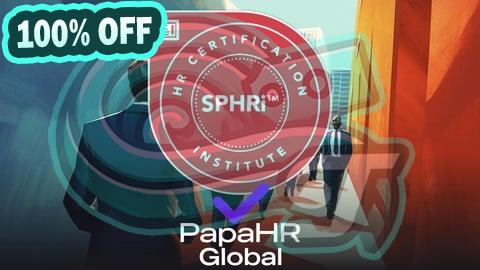 100% Free Coupon SPHRi 2025: Profesional Senior RRHH Internacional [ES]