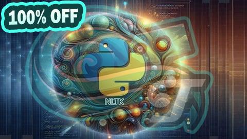 100% Free Coupon Success Exam | Python NLTK : Natural Language ToolKit | NLP