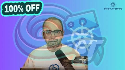 100% Free Coupon Supercourse - Ultimate Advanced Kubernetes Bootcamp