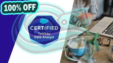 100% Free Coupon Tableau Certified Data Analyst Practice Exams