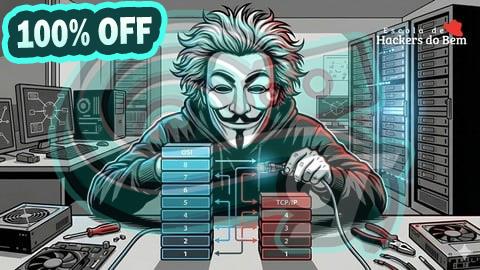 100% Free Coupon TCP/IP e Modelo OSI para Hackers do Bem