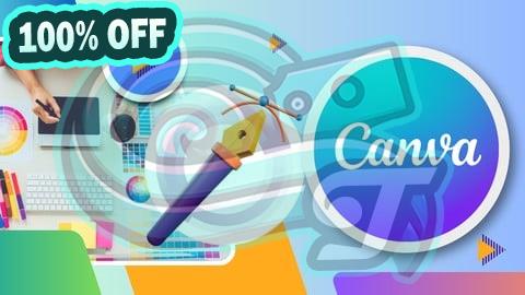 100% Free Coupon The Complete Canva Course From Beginners to Advanced