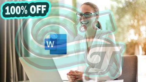 100% Free Coupon The Complete Microsoft Word Course: Master Microsoft Word