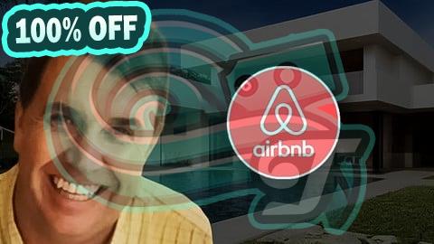 100% Free Coupon The Definitive Course on Having an Airbnb Business