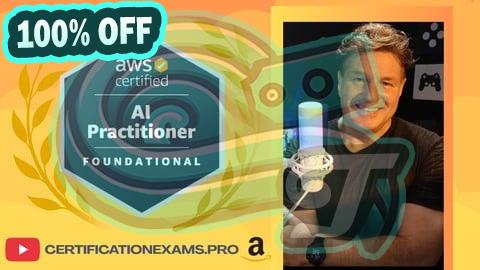 100% Free Coupon The Official AWS Certified AI Practitioner Practice Exams