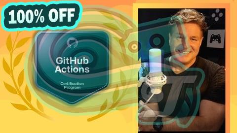 100% Free Coupon The Official GitHub Actions Certification Practice Exams