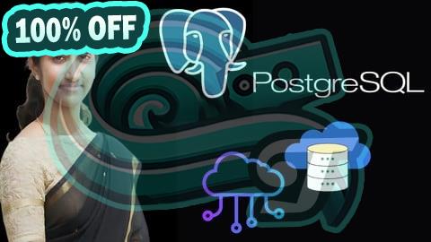 100% Free Coupon The Ultimate POSTGRE SQL Bootcamp: SQL Beginner to Expert