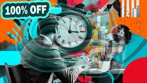 100% Free Coupon Time Management Mastery: GTD, Time Boxing & Focus Hacks
