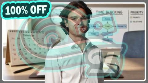 100% Free Coupon Time Management Masterclass: Focus, Productivity and Balance