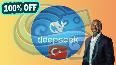 100% Free Coupon [TR] DeepSeek R1 AI: Yeni başlayanlar için 25 AI projesi