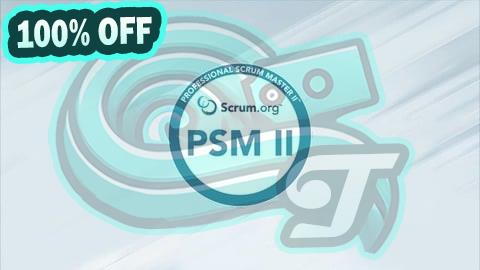 100% Free Coupon Ultimate Exam Guide 2025 for PSM 2 Certification