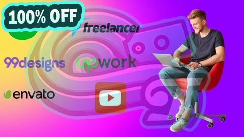 100% Free Coupon Ultimate Freelancing Course From Beginner to  Expert Success