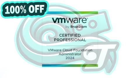 100% Free Coupon VCP VMware Cloud Foundation Administrator 2024 (2V0-11.24)