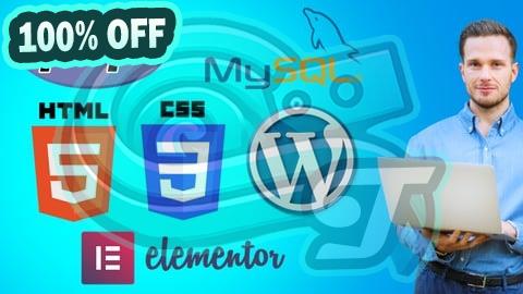 100% Free Coupon Web Development Bootcamp with HTML CSS PHP MySQL Wordpress