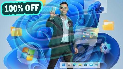 100% Free Coupon Windows 11 Complete Mastery: From Foundations to Power User