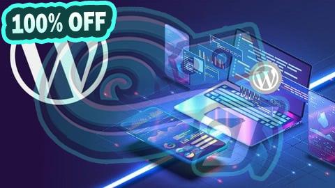 100% Free Coupon WordPress Web Development and Web Design for Beginners